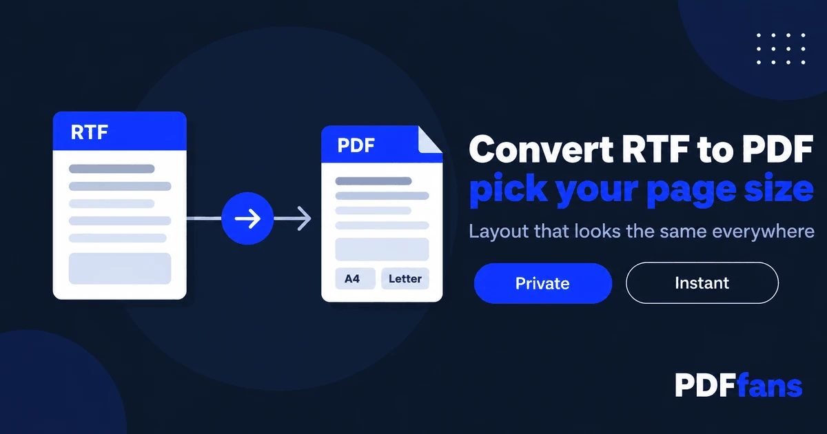 How to Convert RTF to PDF (Fast, With Page Size and Font Control)